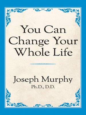cover image of You Can Change Your Whole Life